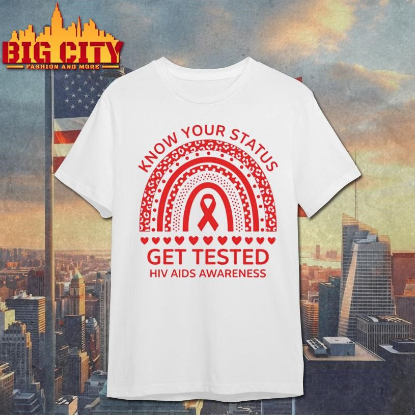 Know Your Status Get Tested Hiv Aids Awareness Rainbow Design Shirt