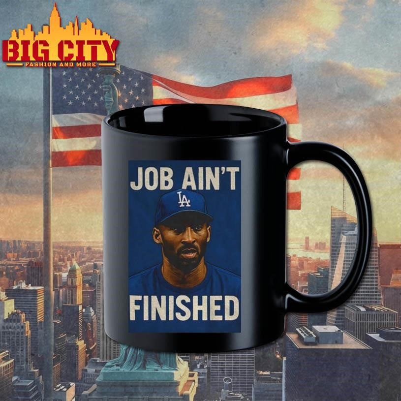 Kobe Bryant Dodgers world series job ain’t finished shirt