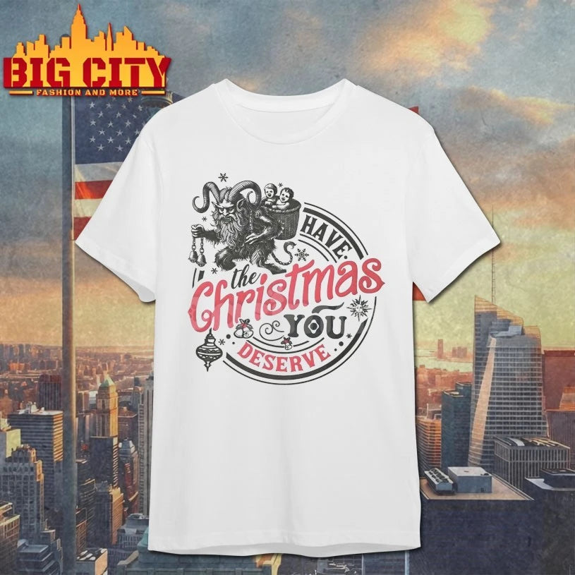Krampus The Christmas You have deserve Christmas shirt