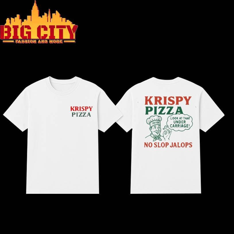 Krispy Pizza No Slop Jalops 2025  Two Sided Shirt