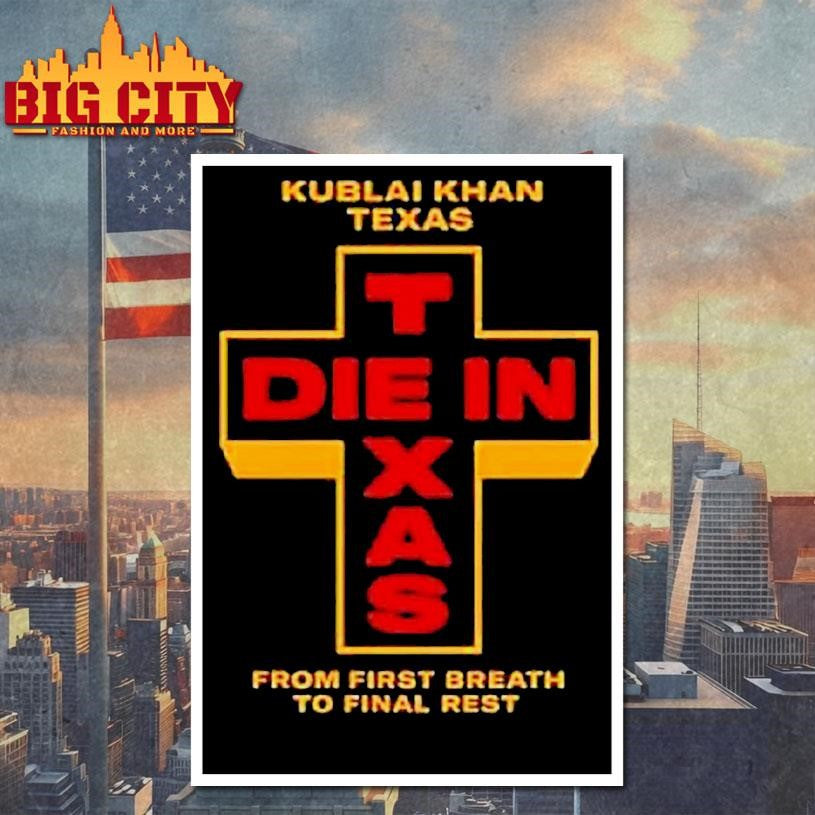 Kublai Khan Tx Died In Texas Shirt