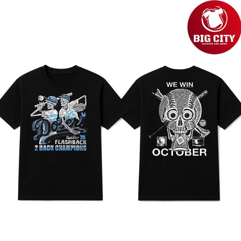 LA Dodgers Back To Back Winners 2025 Two Sided Shirt
