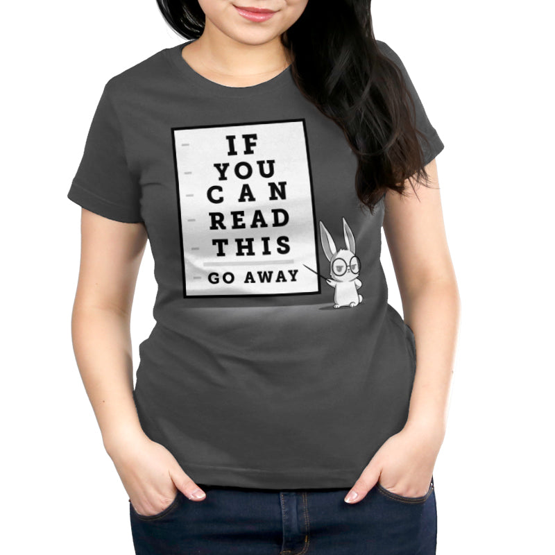 If You Can Read This, Go Away