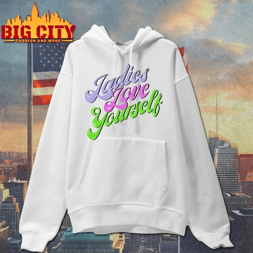 Ladies Love Yourself shirt