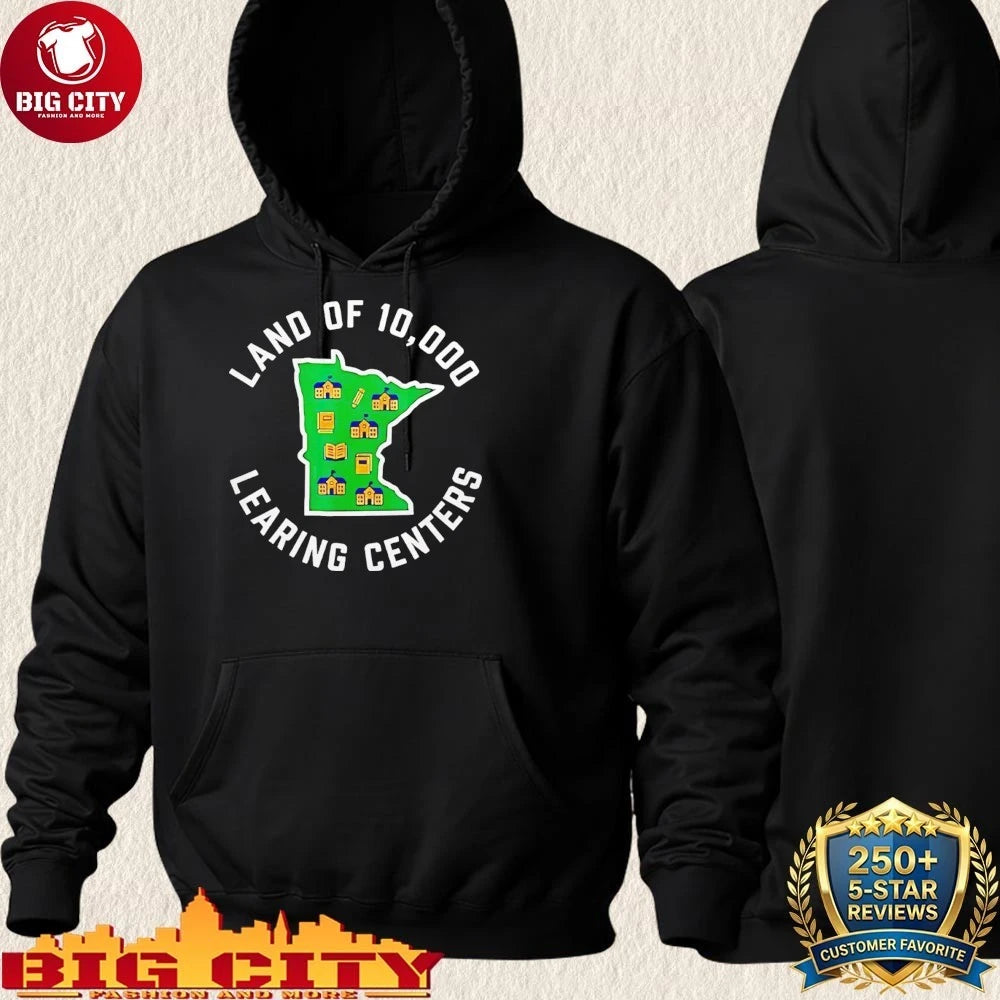 Land Of 10,000 Learing Centers Shirt