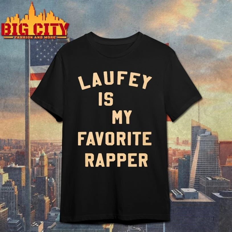 Laufey Is My Favorite Rapper Shirts