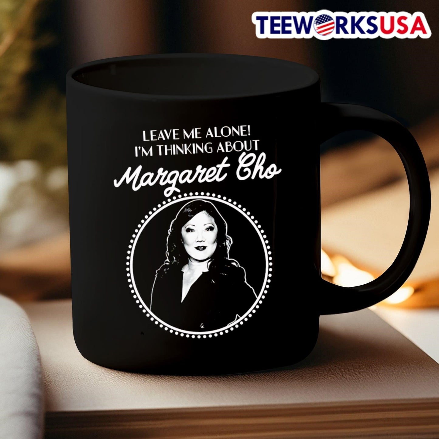 Leave me alone I’m thinking about Margaret Cho Shirt
