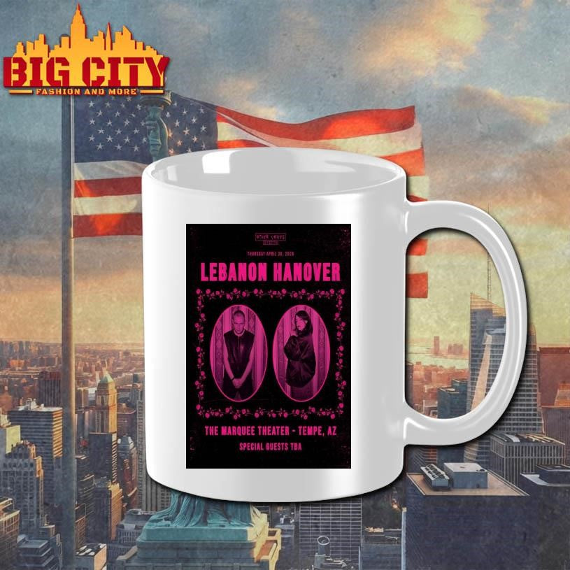 Lebanon Hanover Apr 30 2026 Marquee Theatre in Tempe AZ Poster shirt