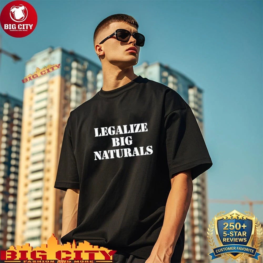 Legalize Big Naturals Shirt
