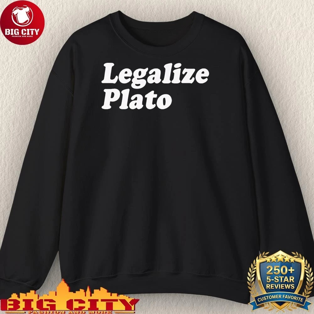 Legalize plato 2026 shirt