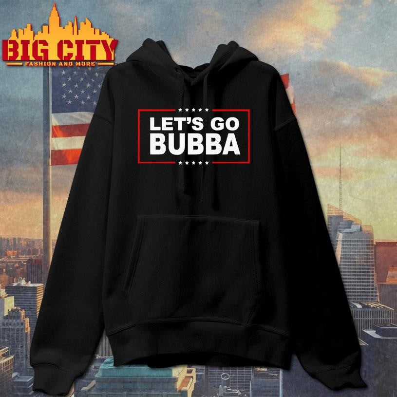 Lets Go Bubba Shirt