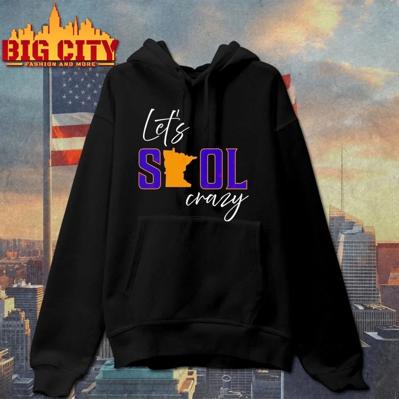 Let’s Skol Crazy Vikings shirt