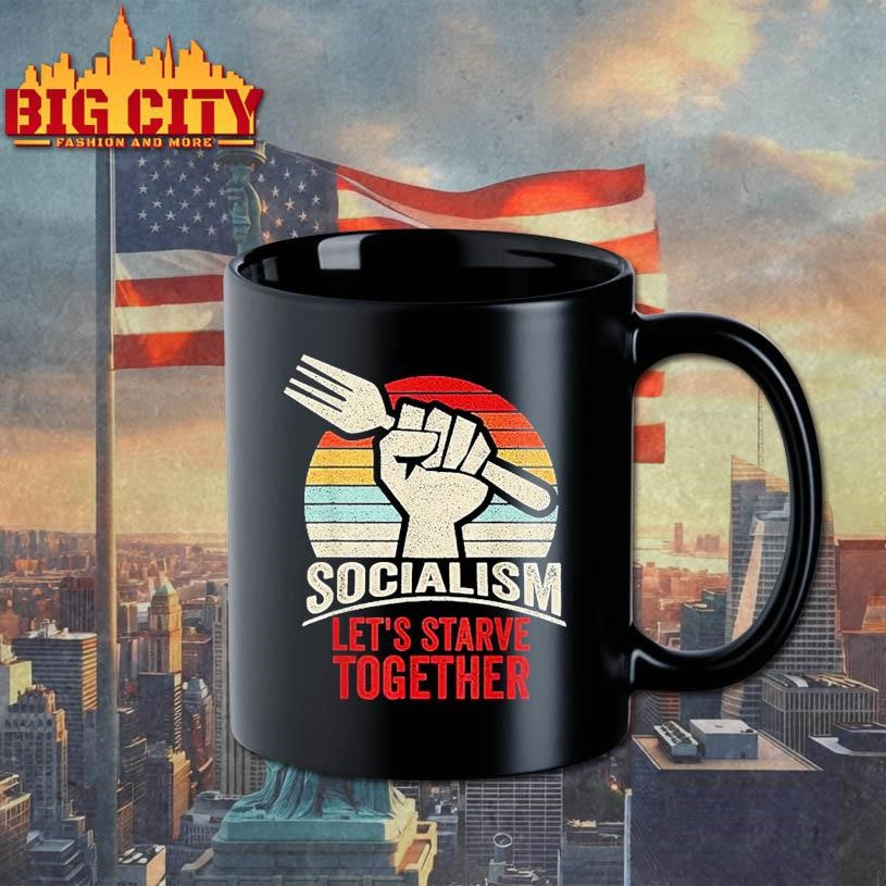 Lets Starve Together Anti Socialism Shirt
