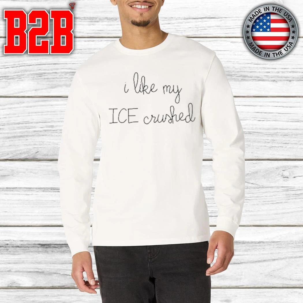 Lingua Franca I Like My Ice Crushed Shirt