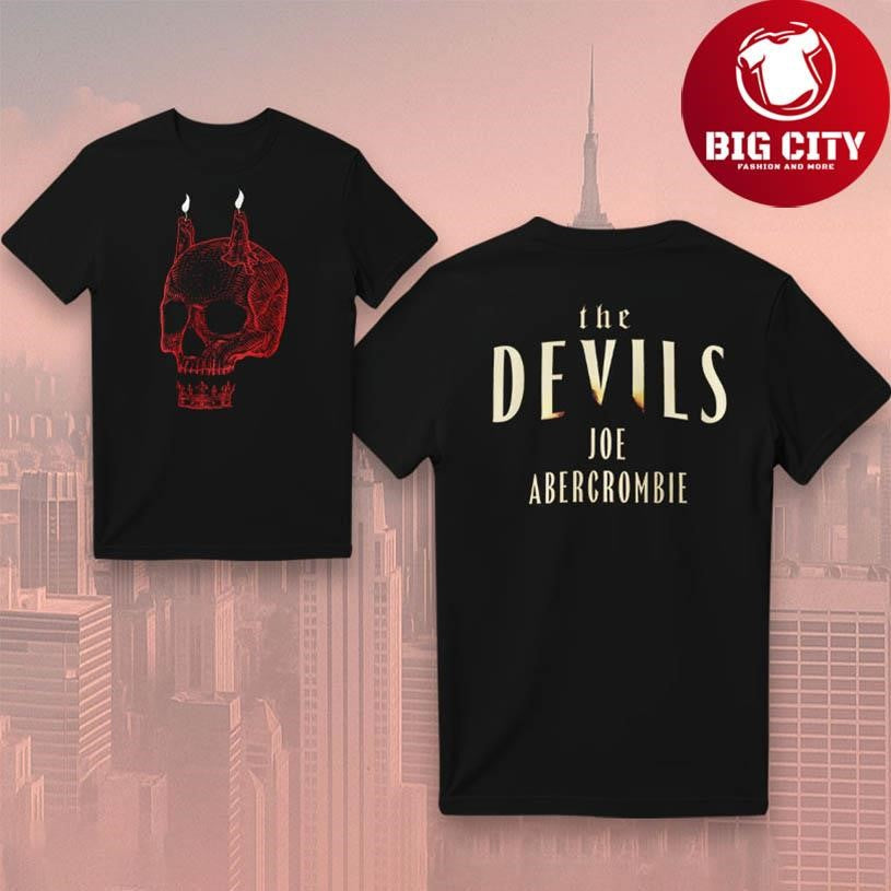 Lit Escalates The Devils Joe Abercrombie 2025 Two Sided Shirt