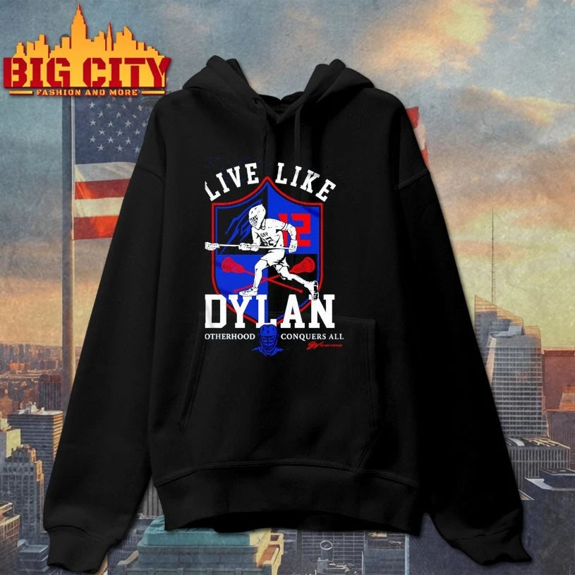 Live Like Dylan Brotherhood conquers all Shirt