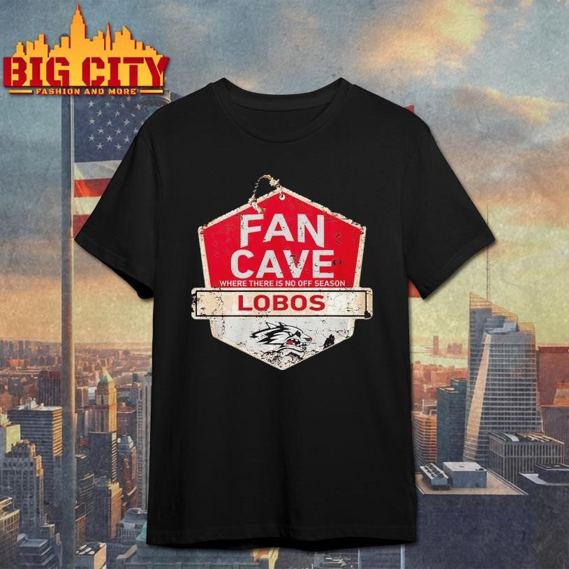 Lobos Fan Cave Where There Is No Off Season shirt