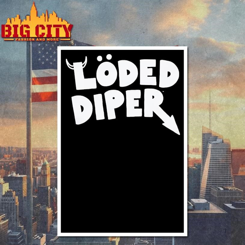 Loded Diper Shirt