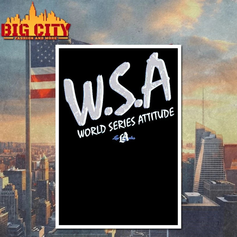 Los Angeles Dodgers WSA World Series Attitude shirt