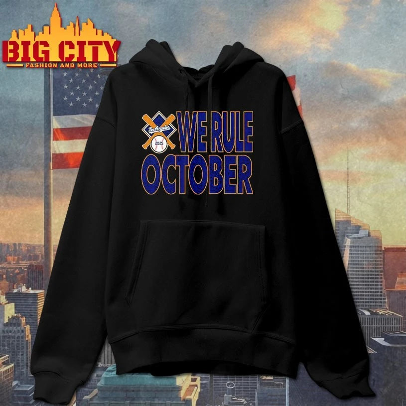 Los Angeles Dodgers We Rule October 2025 shirt