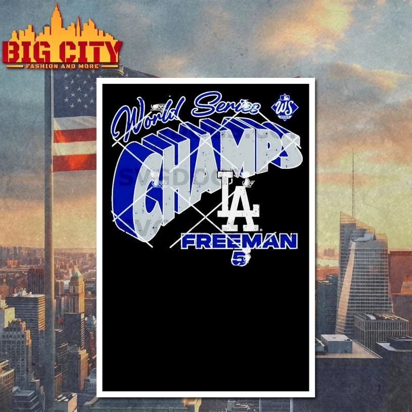 Los Angeles Dodgers World Series 2025 Champs Freeman 5 Shirt