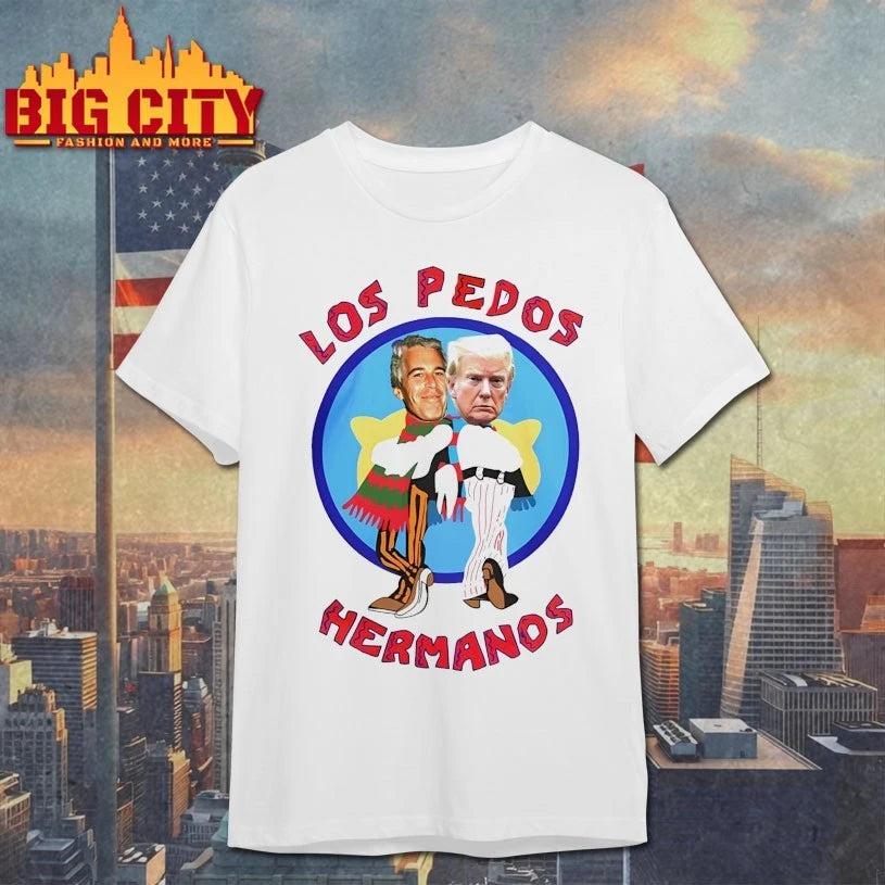 Los Pedos Hermanos shirt