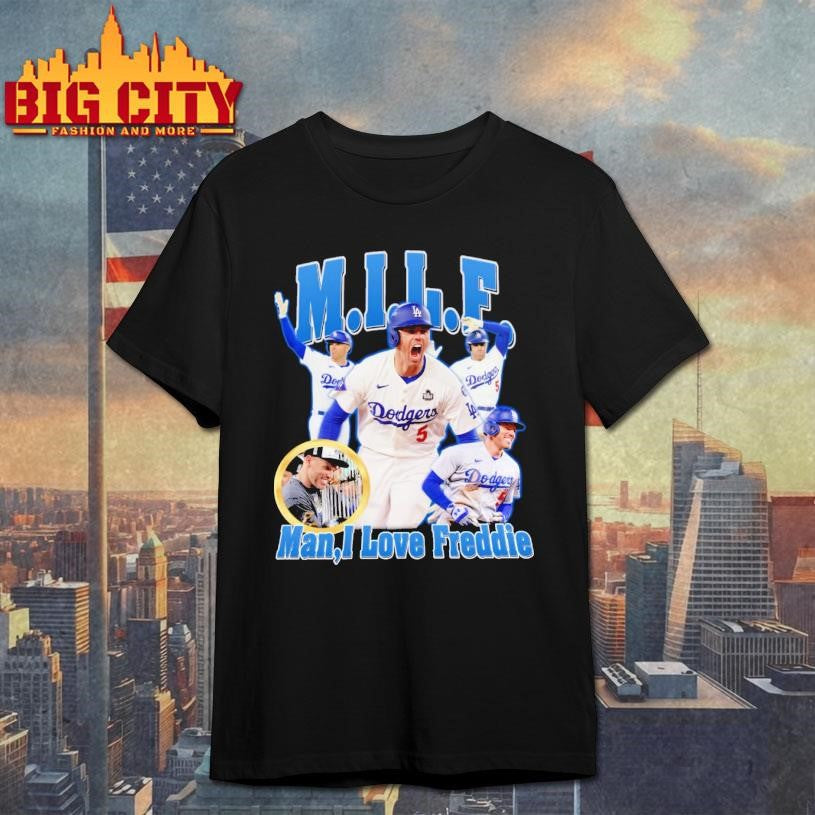 M.I.L.F Man I Love Freddie Shirt