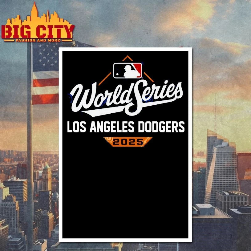 MLB World Series 2025 Los Angeles Dodgers shirts