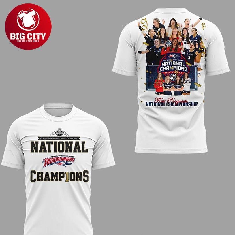 MSU Denver Volleyball National Champions 2025 Let’s Go Girls Two Sided Shirt