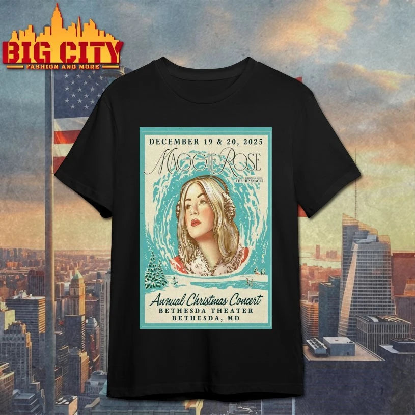 Maggie Rose Dec 19 &amp; 20, 2025 Bethesda Theater. Bethesda, MD Poster Shirts