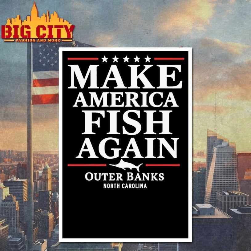 Make America Fish Again Shirt Outer bank Shirt