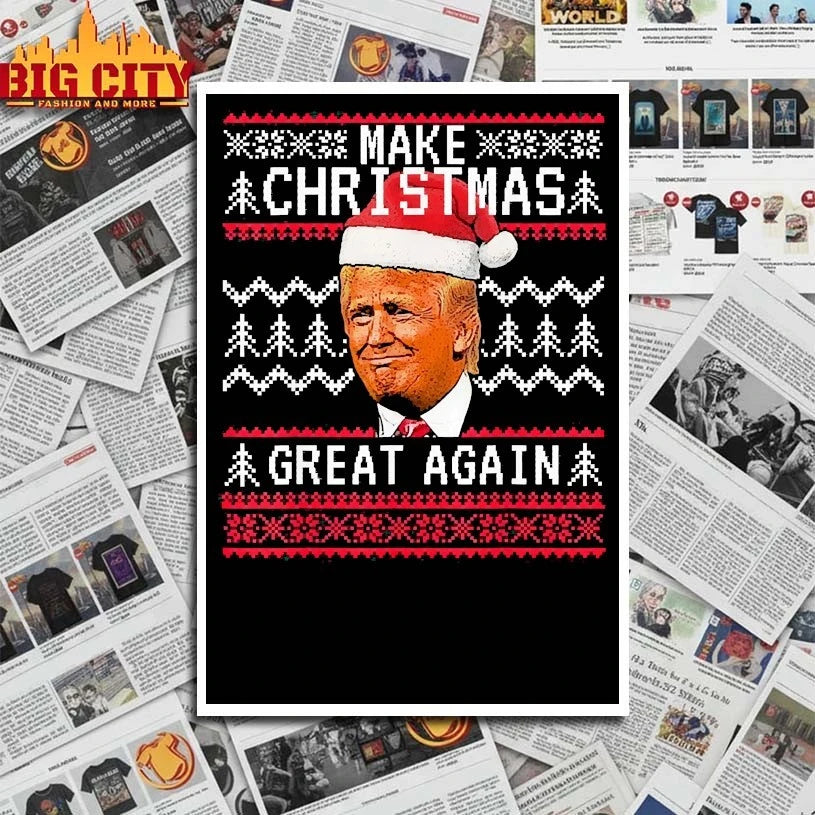 Make Christmas Great Again Trump Ugly Xmas 2025 shirt