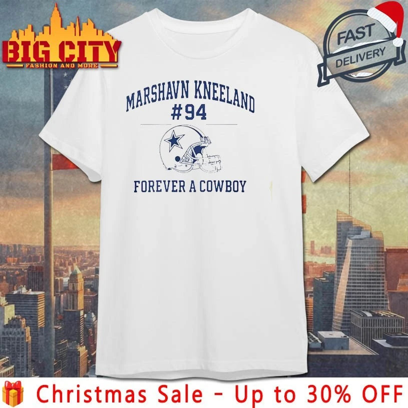 Marshawn Kneeland Forever A Cowboy shirt