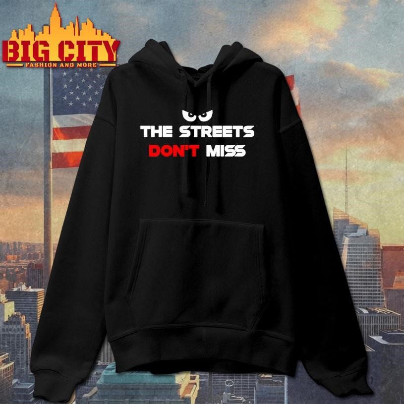 Martian The Streets Don’t Miss Shirt