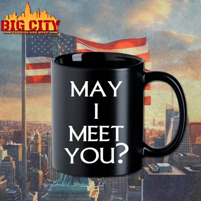 May I meet You text shirt