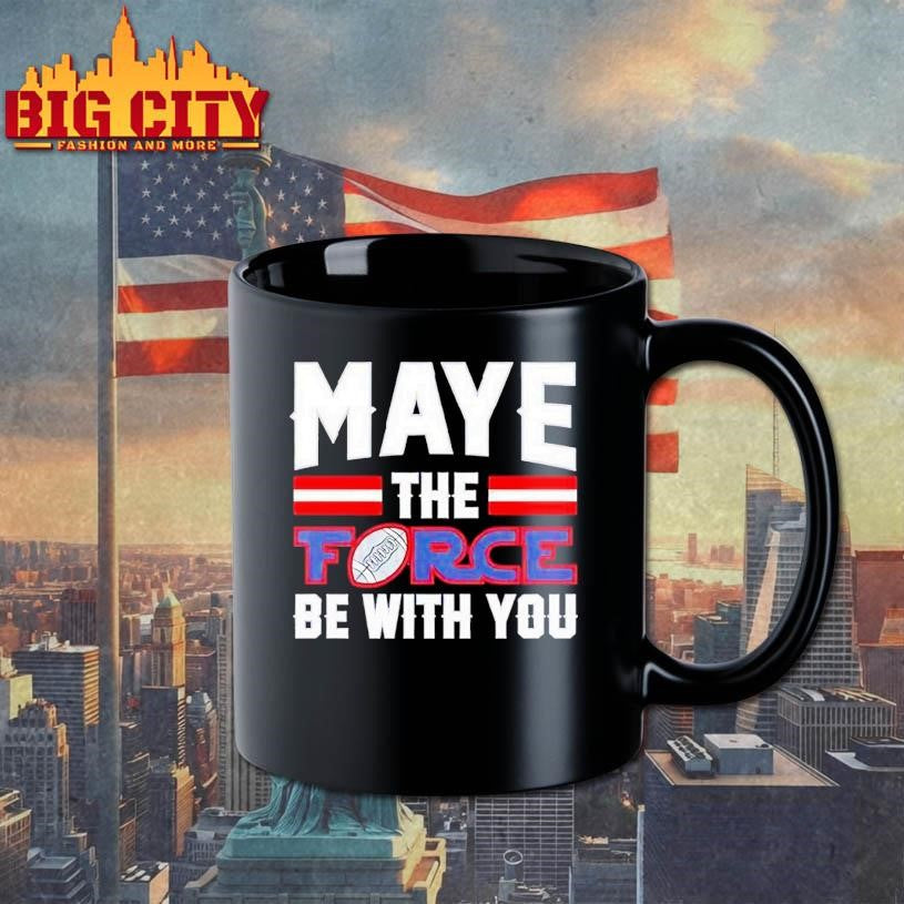 Maye The Force Be With You Shirt