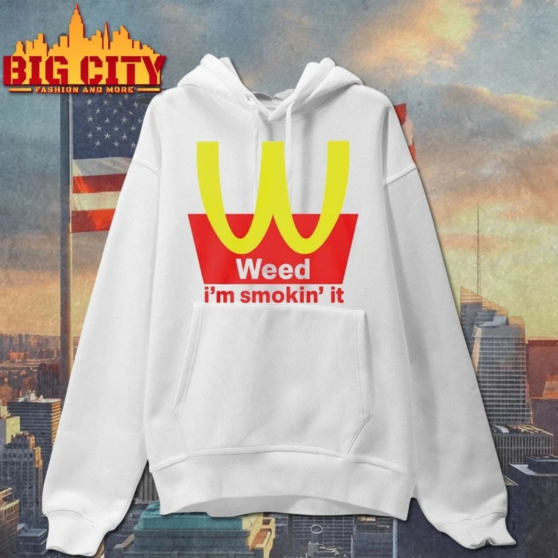 Mcdonalds Weed Im Smokin It Shirt