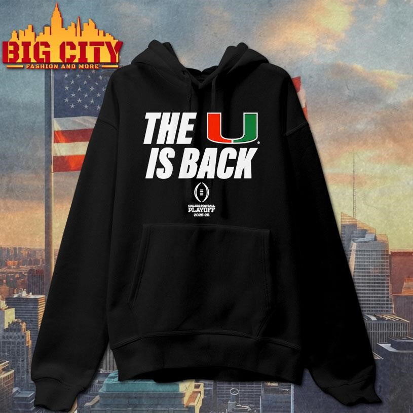 Miami Football 2025 CFP The U Is Back Playoff 2025-26 Shirt