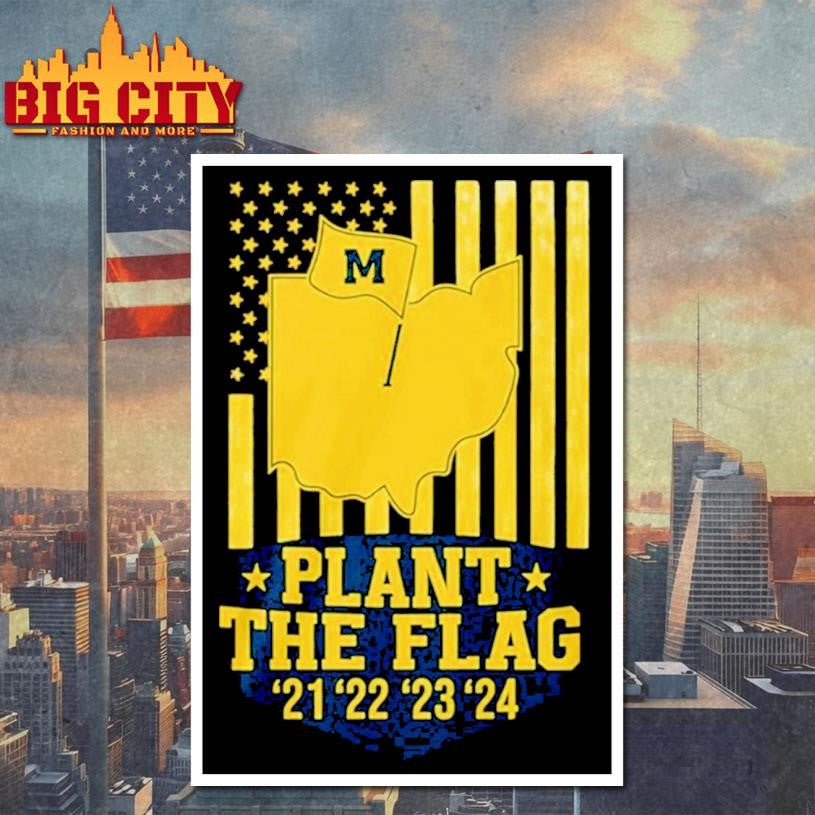 Michigan Plant The Flag 21222324 2025 Shirt
