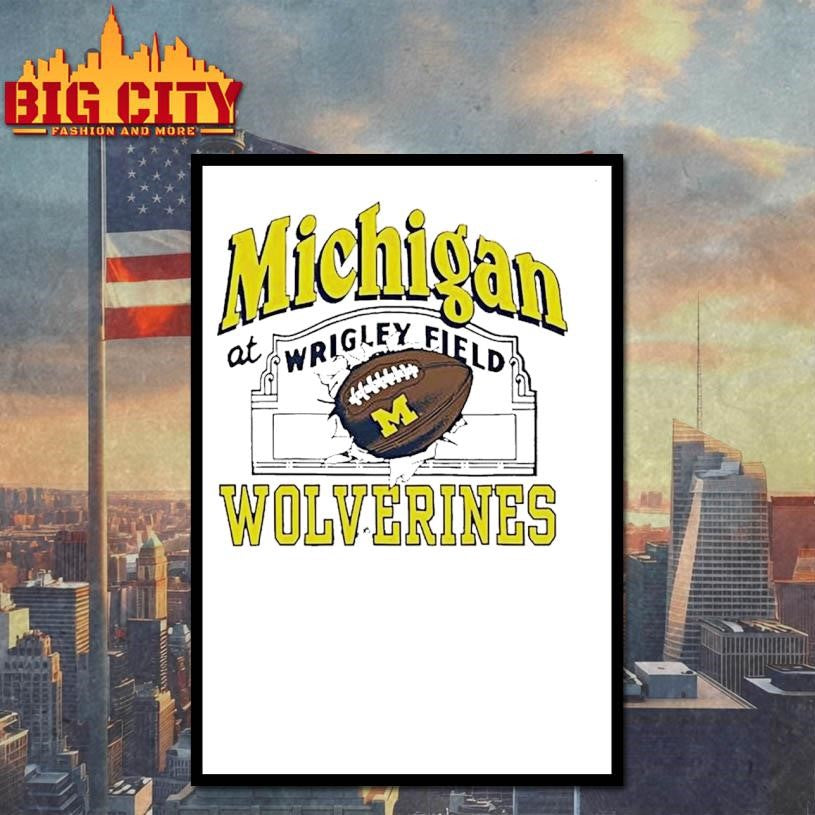 Michigan Wolverines Wrigley Field Game 2025 Shirt