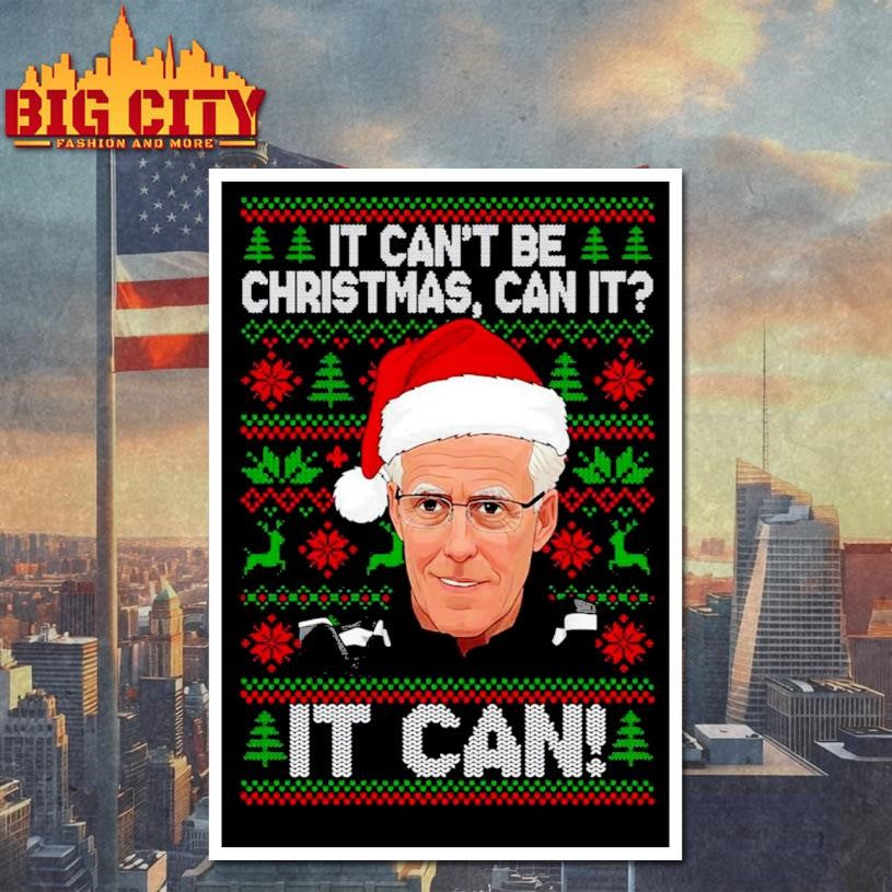 Mick McCarthy It Can’t Be Christmas Can It It Can Sweatshirt