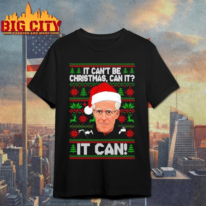Mick McCarthy It Can’t Be Christmas Can It It Can Sweatshirt