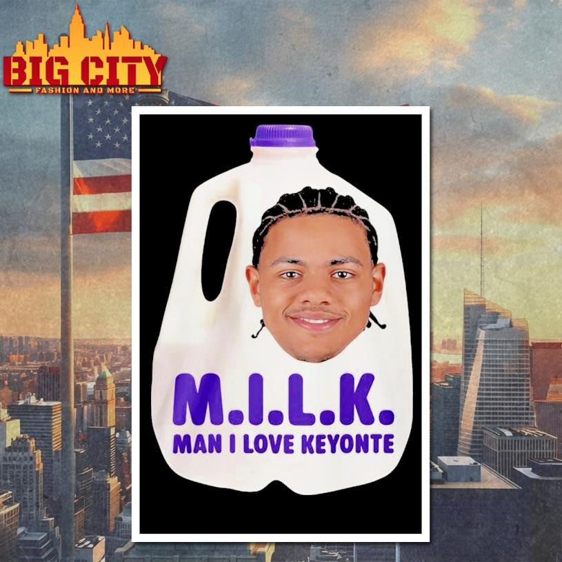 Milk Man I Love Keyonte shirt
