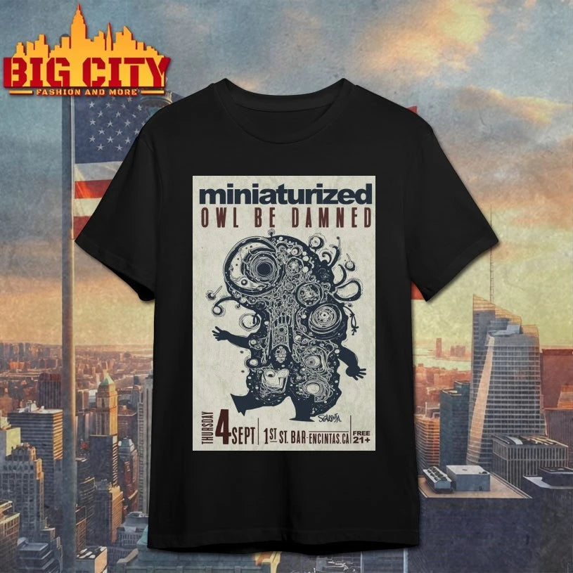 Miniaturized Sep 4 2025 Poster Owl Be Damned Poster Shirt