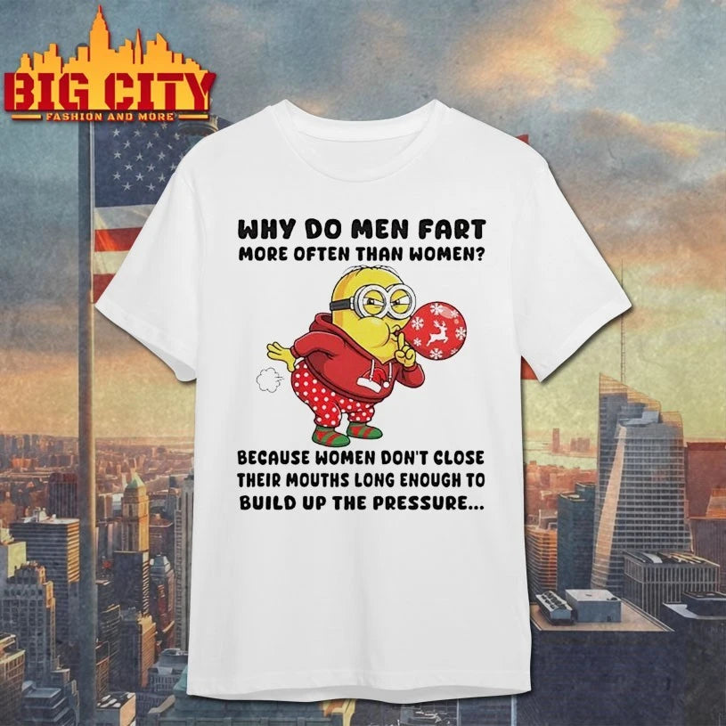 Minion Christmas Why Do Men Fart More Often Than Women shirt