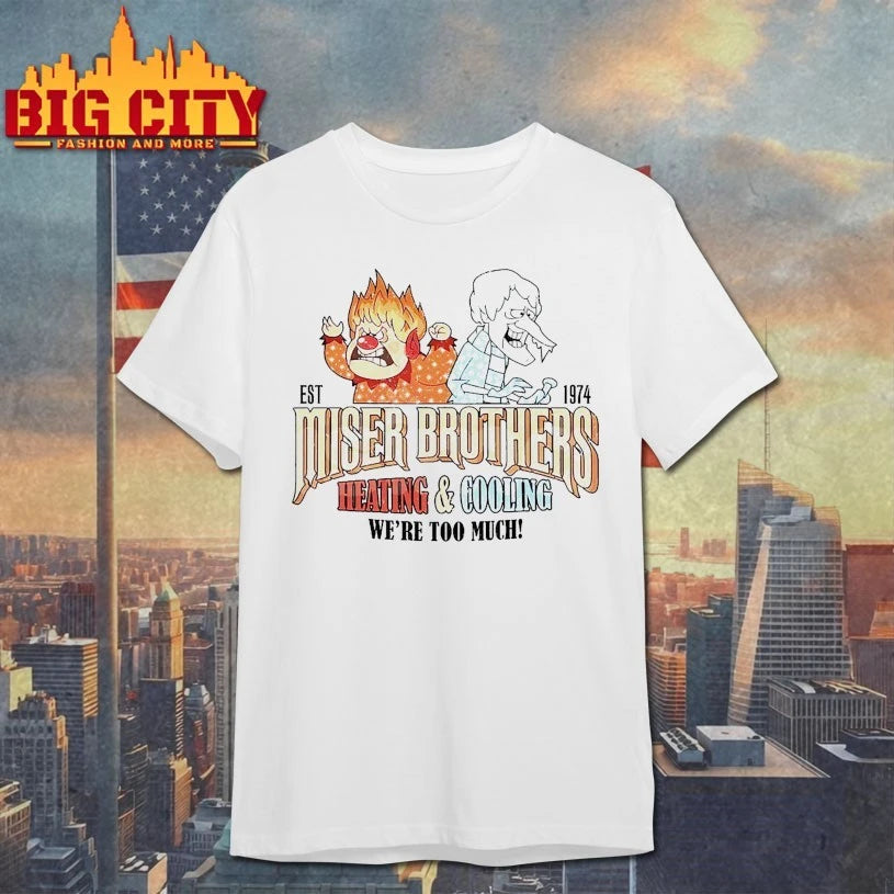 Miser Brothers Heating and cooling We’re too much EST 1974 Shirt