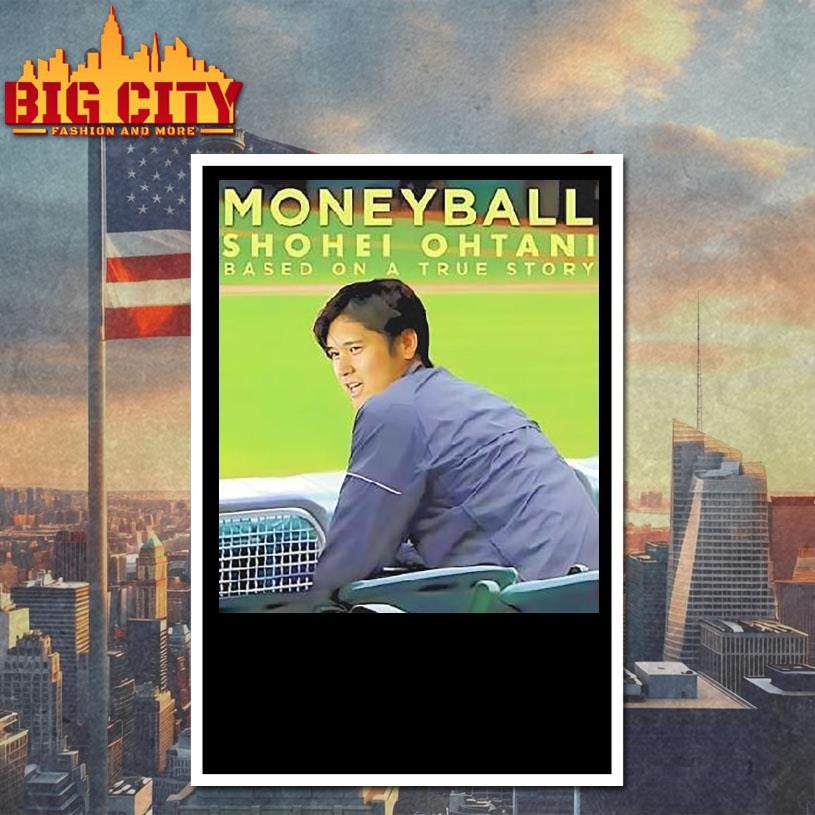Moneyball Shohei Ohtani Based On A True Story Shirt