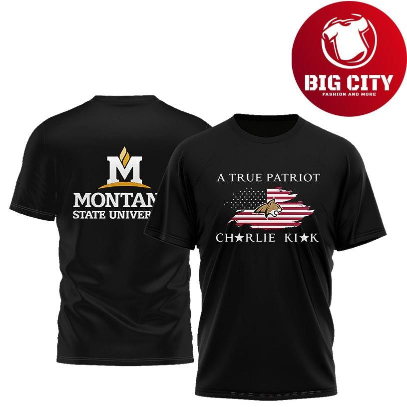 Montana State x Charlie Kirk a true patriot USA flag Shirt