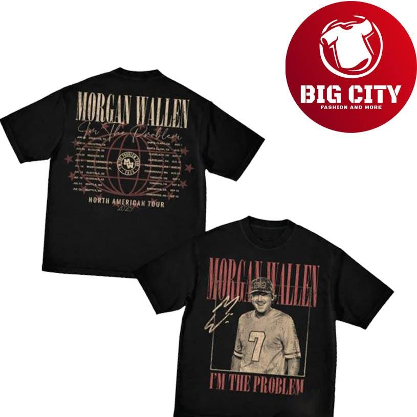 Morgan Wallen Merch Store I’m The Problem Dateback Tour 2025 New Shirt
