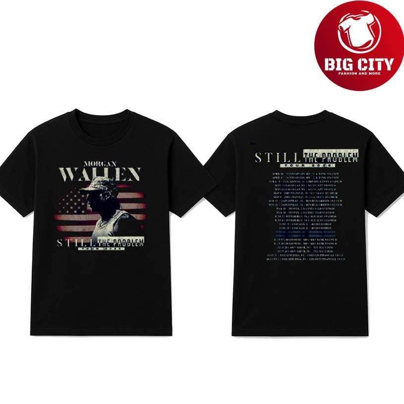 Morgan Wallen Still The Problem 2026 Two Sided Shirt